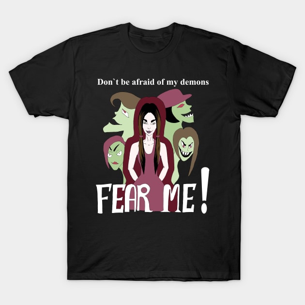 Fear me! T-Shirt by Sarochkadraws